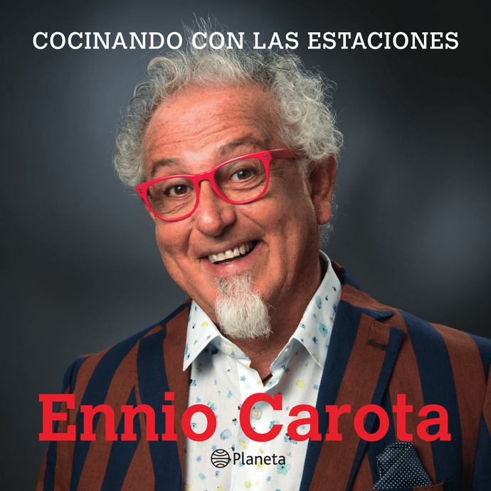 Cocinando con las Estaciones - Ennio Carota