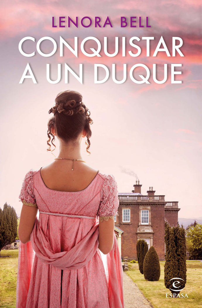 Conquistar a un duque - Lenora Bell