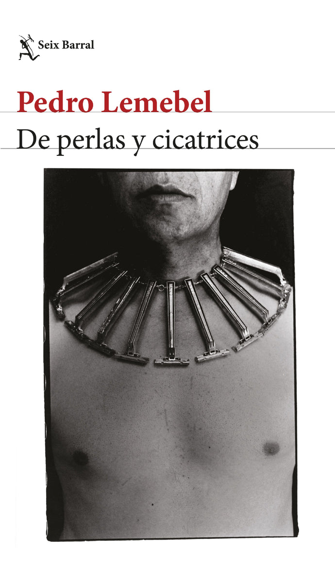 De perlas y cicatrices - Pedro Lemebel