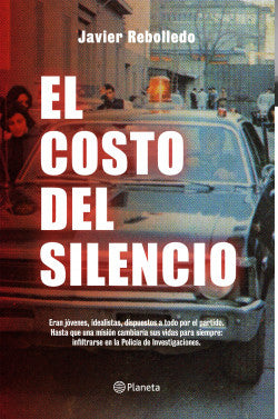 El costo del silencio - Javier Rebolledo