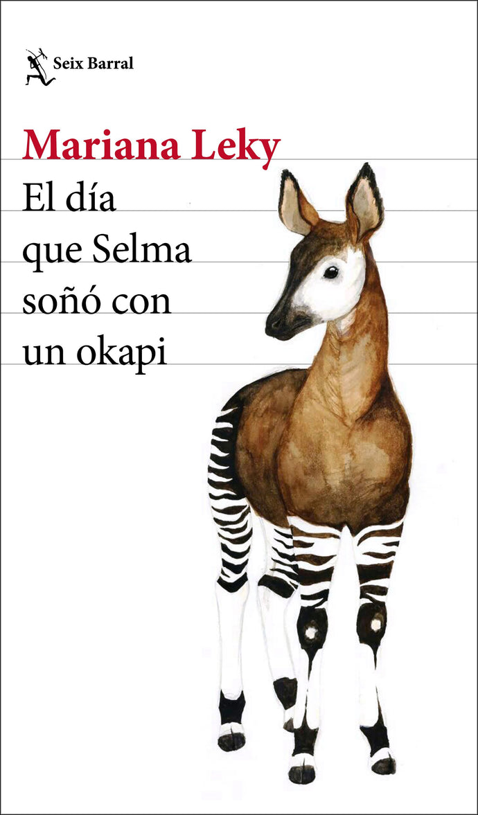 El día que Selma soñó con un okapi - Mariana Leky