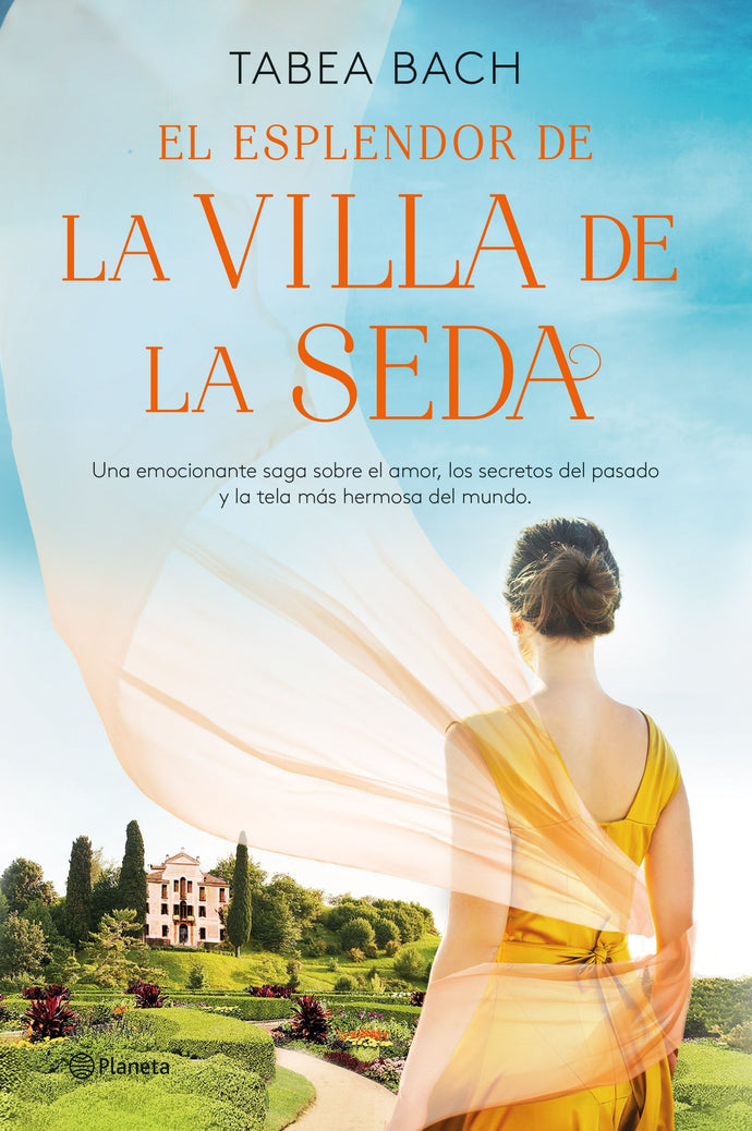 El esplendor de la Villa de la Seda (Serie La Villa de la Seda 2) - Tabea Bach