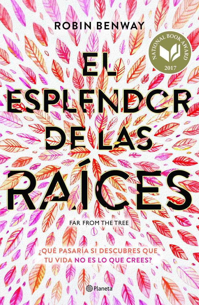 El esplendor de las raíces - Robin Benway