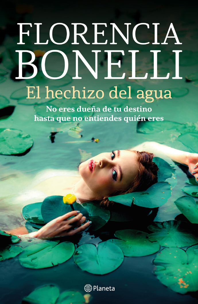 El hechizo del agua - Florencia Bonelli