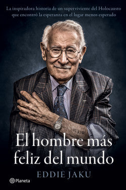 El hombre más feliz del mundo - Eddie Jaku