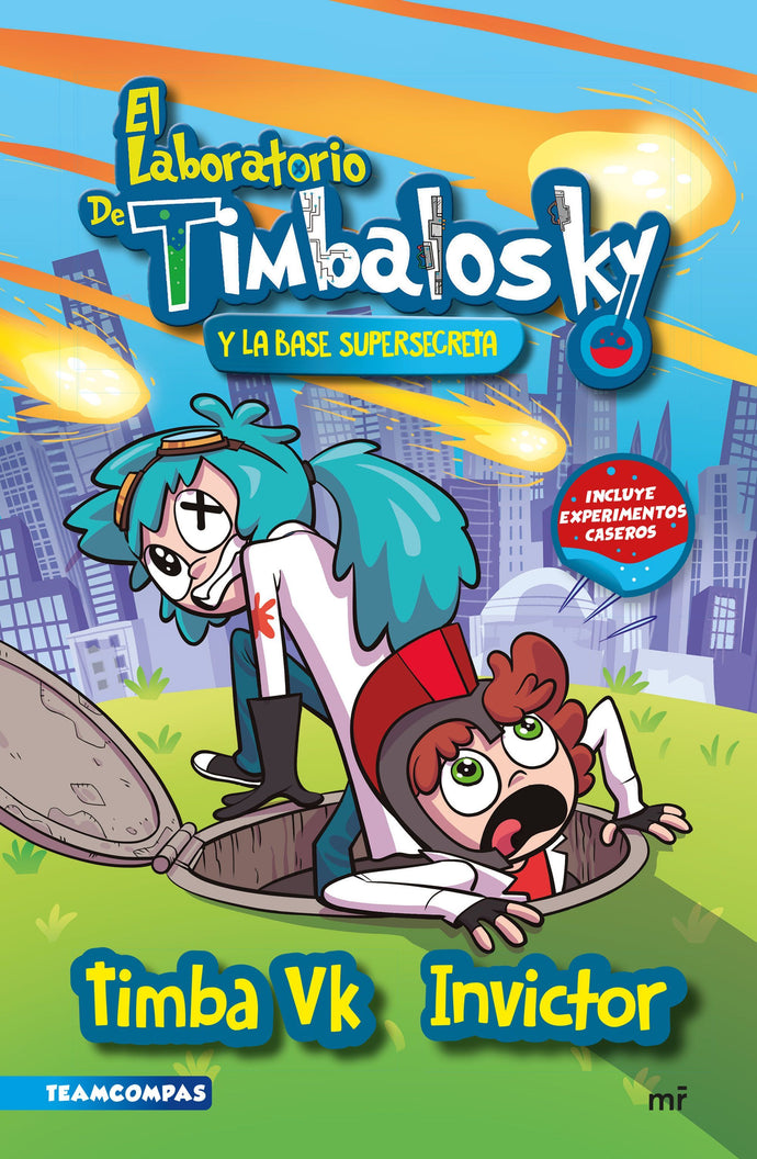 El laboratorio de Timbalosky y la base supersecreta - Timba Vk e Invictor