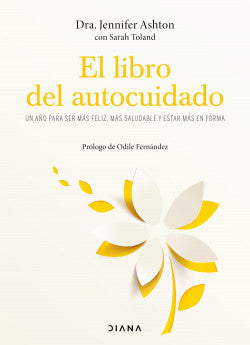 El libro del autocuidado - Jennifer Ashton