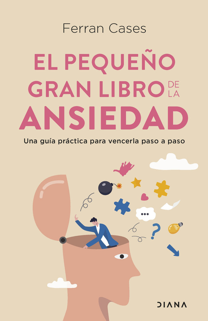 El pequeño gran libro de la ansiedad - Ferran Cases