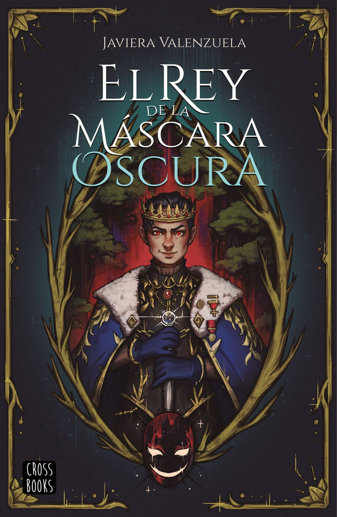 El rey de la máscara oscura - Javiera Valenzuela