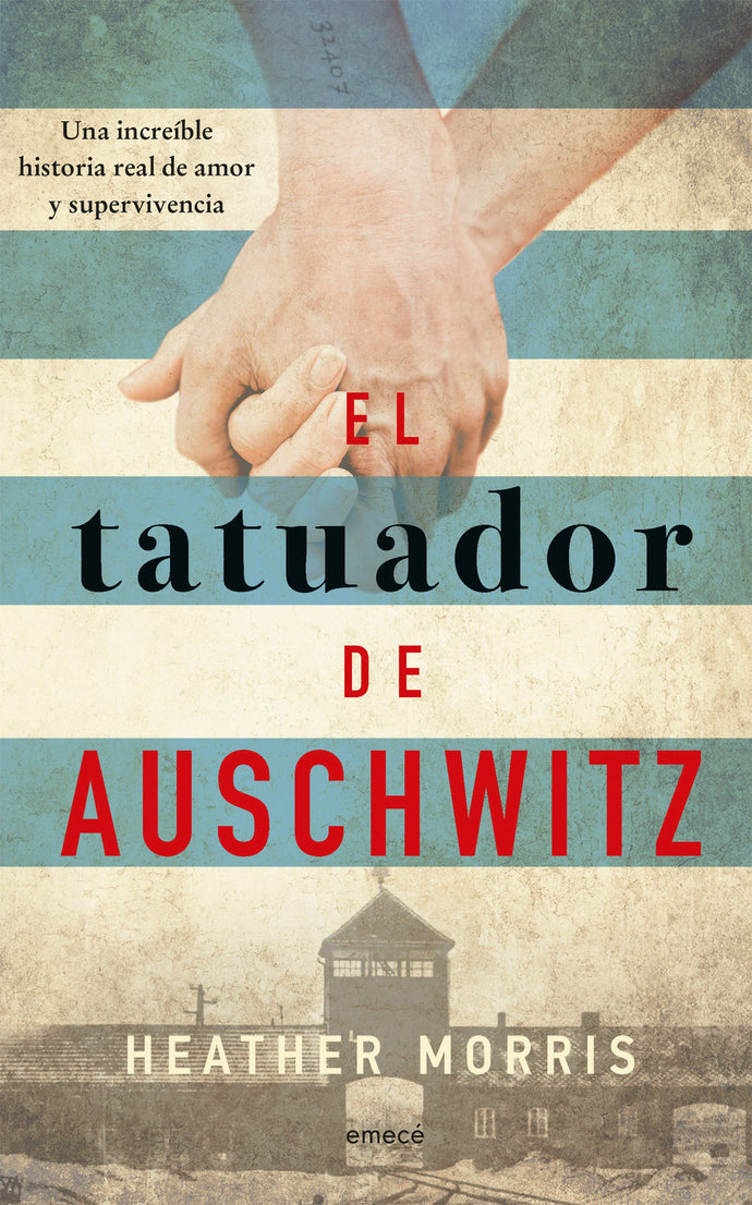 El tatuador de Auschwitz - Heather Morris