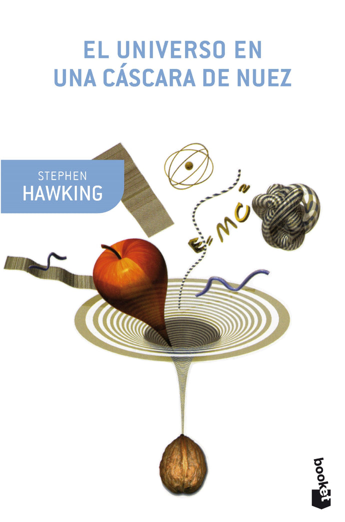 El universo en una cáscara de nuez - Stephen Hawking