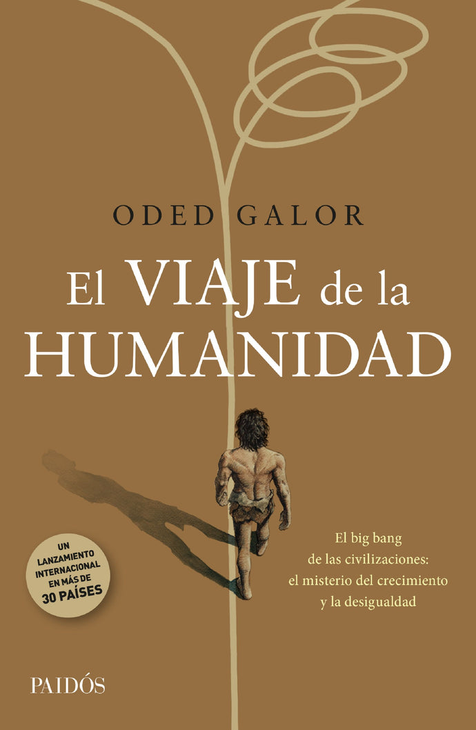 EL viaje de la humanidad - Oded Galor