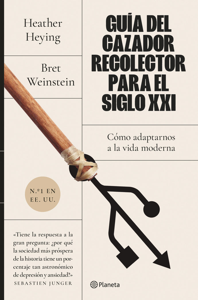 Guía del cazador-recolector para el siglo XXI - Heather Heying
