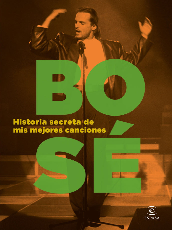 Historia secreta de mis mejores canciones - Miguel Bosé