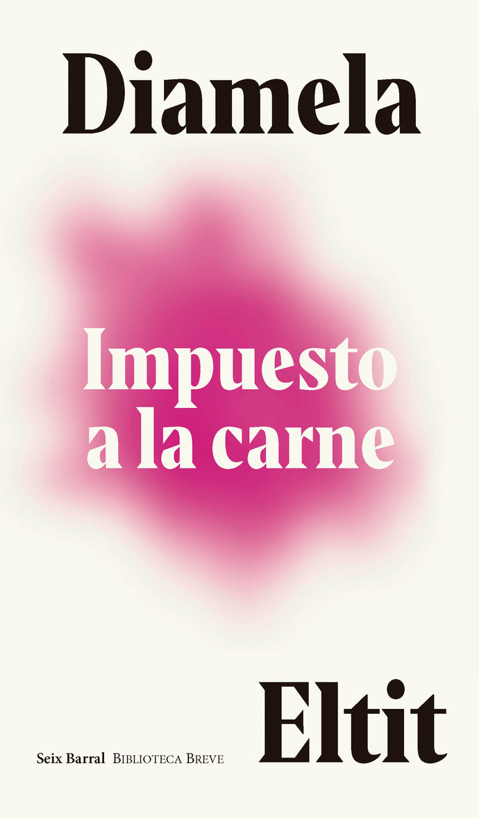 Impuesto a la carne - Diamela Eltit