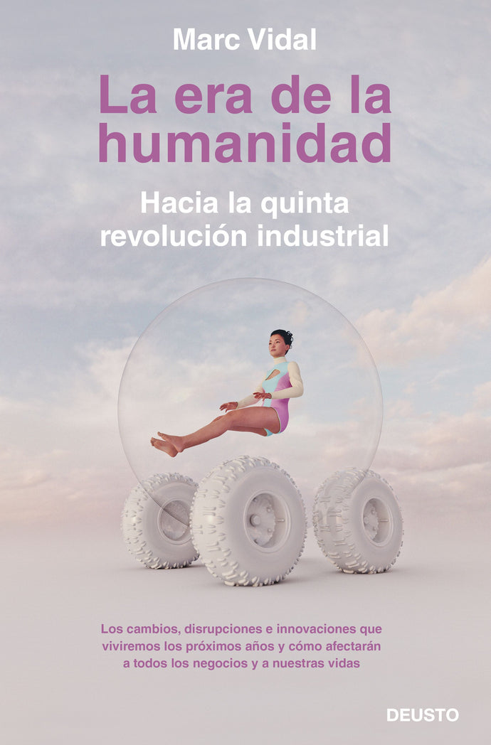 La era de la humanidad - Marc Vidal