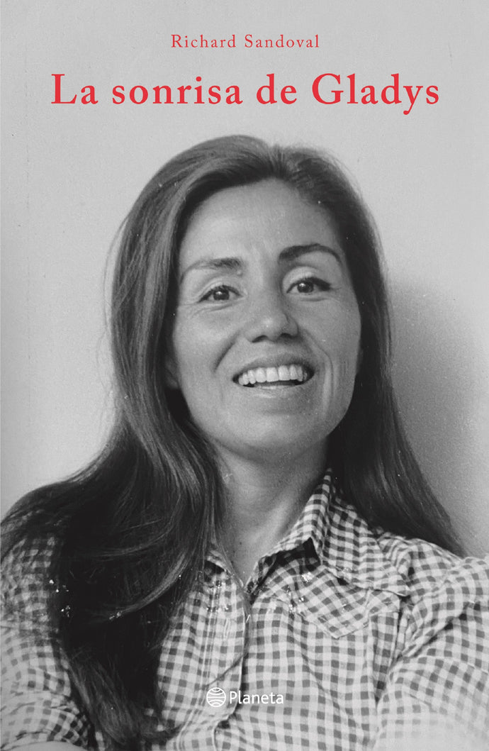 La sonrisa de Gladys - Richard Sandoval