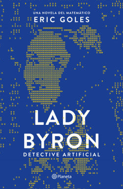 Lady Byron, Detective artificial - Eric Goles