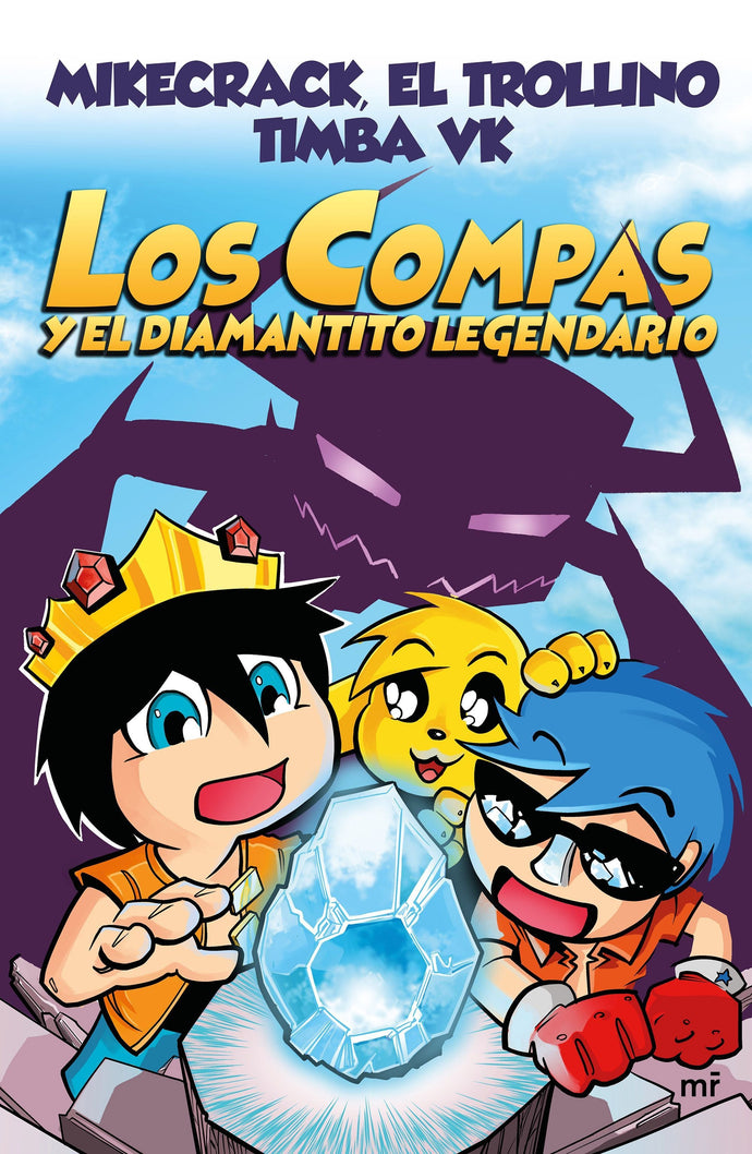 Los compas y el diamantito legendario - Mikecrack, El Trollino y Timba Vk
