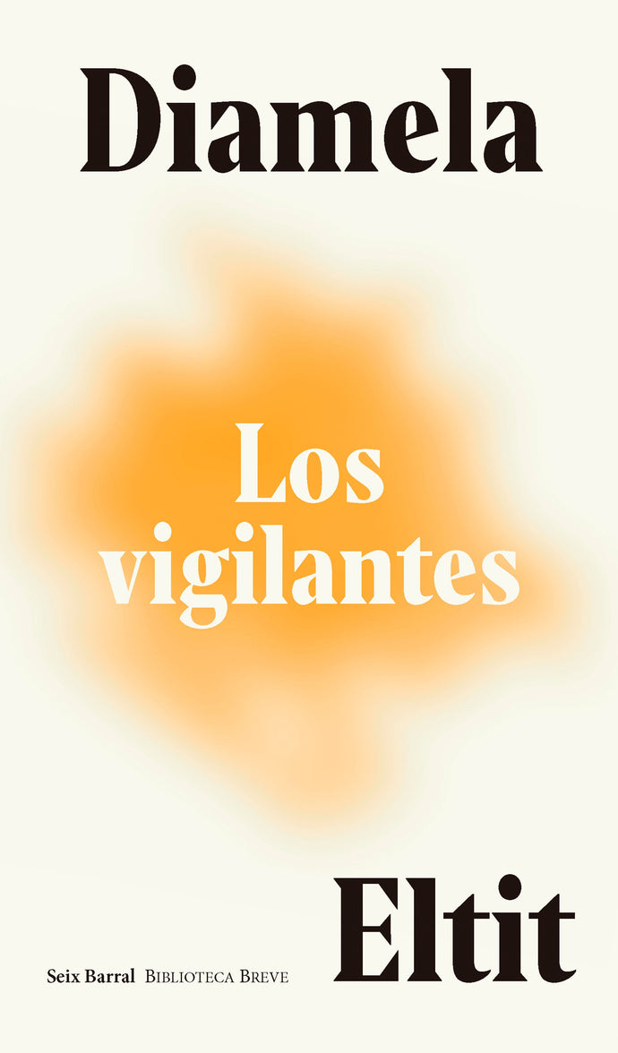 Los vigilantes (Edición 2020) - Diamela Eltit