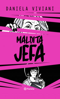 Maldita jefa - Daniela Viviani