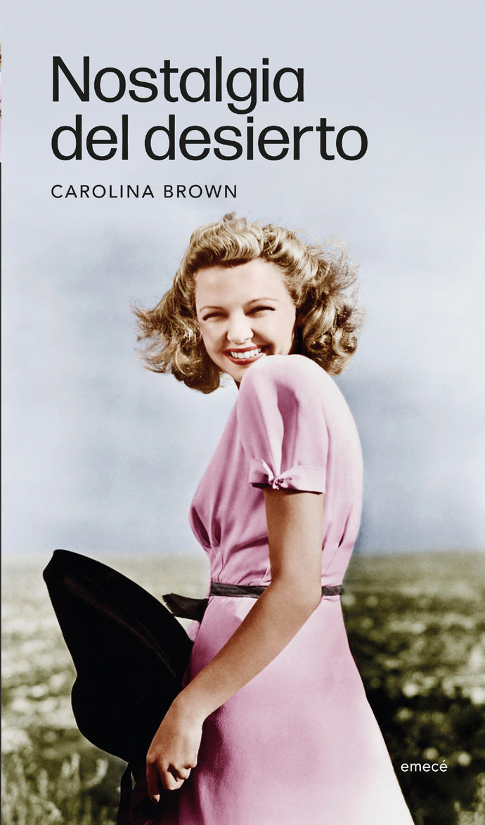 Nostalgia del desierto - Carolina Brown
