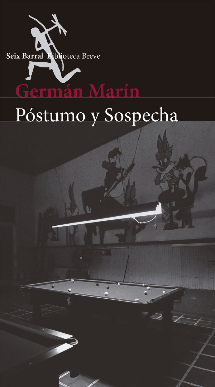 Póstumo y Sospecha - Germán Marín