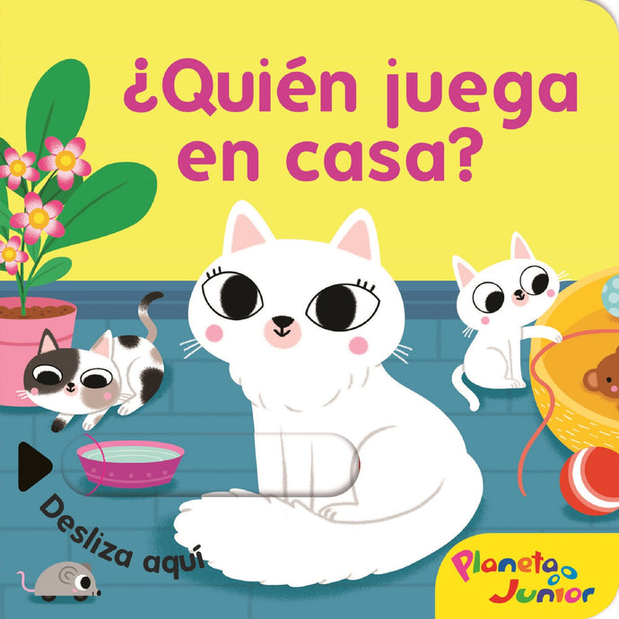 ¿Quién juega en la casa ?