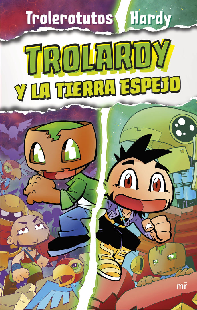 Trolardy 3. Trolardy y la tierra espejo