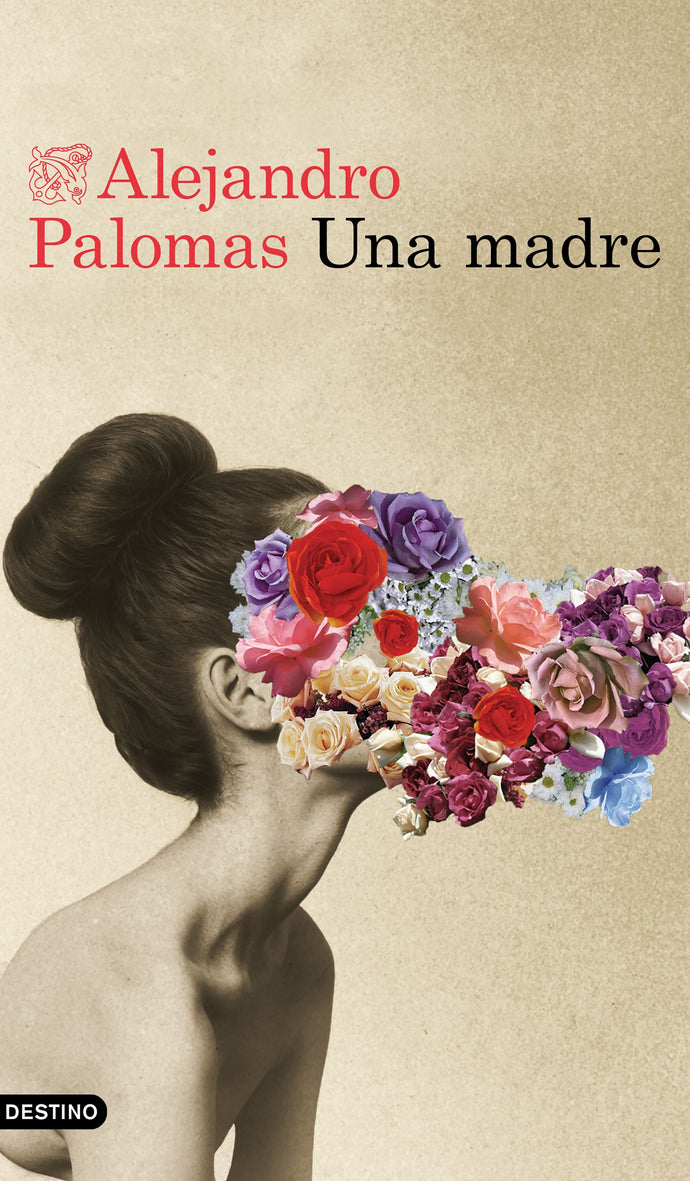 Una madre - Alejandro Palomas