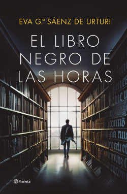 El Libro Negro de las Horas - Eva García Sáenz de Urturi