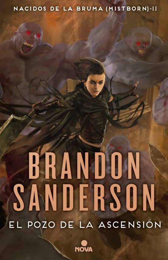 El Pozo de la Ascensión (Nacidos de la bruma Mistborn 2) - Brandon Sanderson