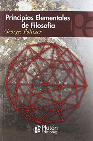 Principios elementales de la filosofía - Georges Politzer