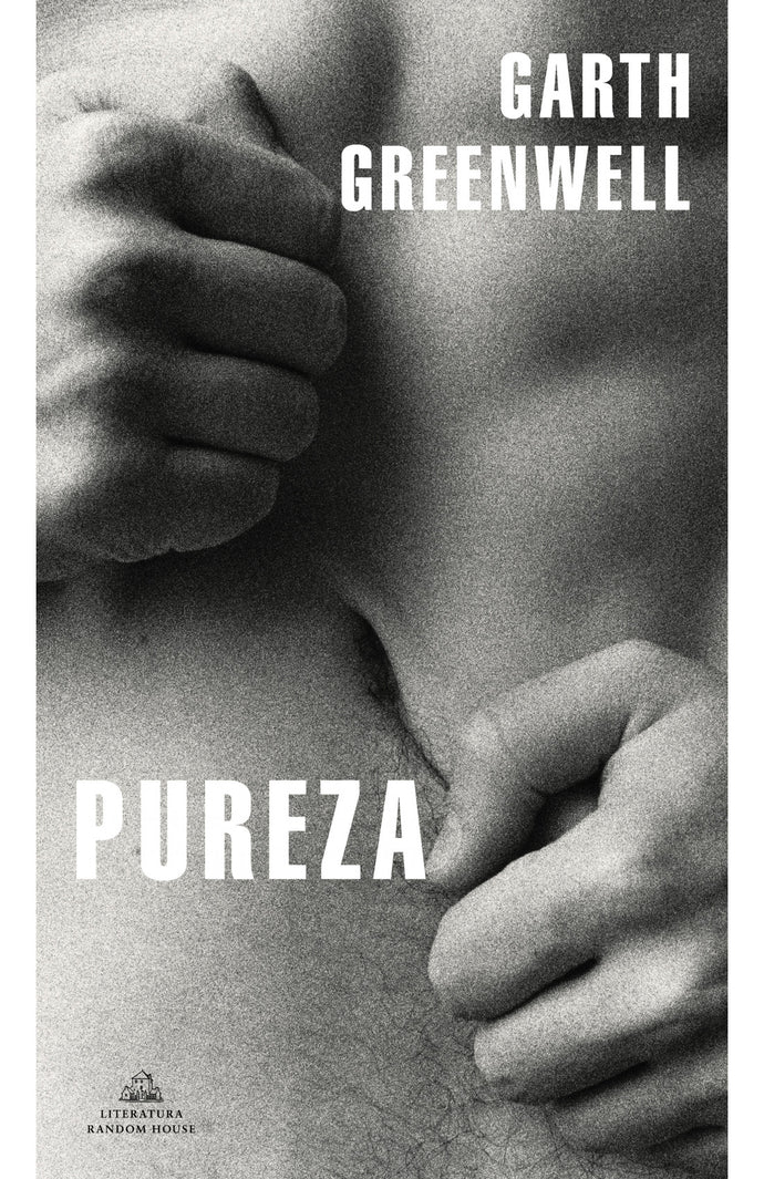 Pureza - Garth Greenwell