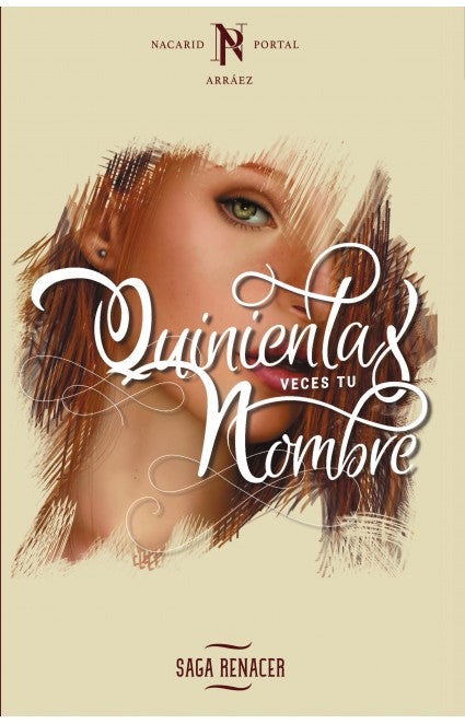 Quinientas veces tu nombre - Nacarid Portal
