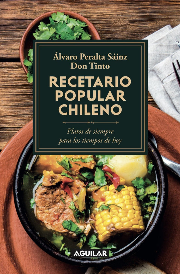 Recetario popular chileno - Álvaro Peralta Sáinz