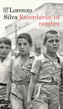 Recordarán tu nombre - Lorenzo Silva