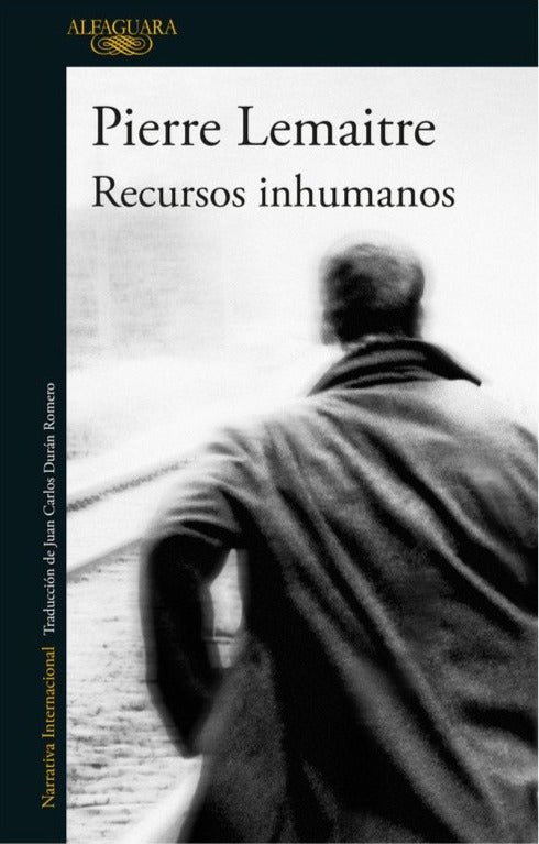 Recursos inhumanos - Pierre Lemaitre