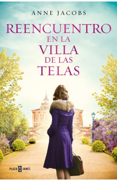 Reencuentro en la villa de las telas - Anne Jacobs