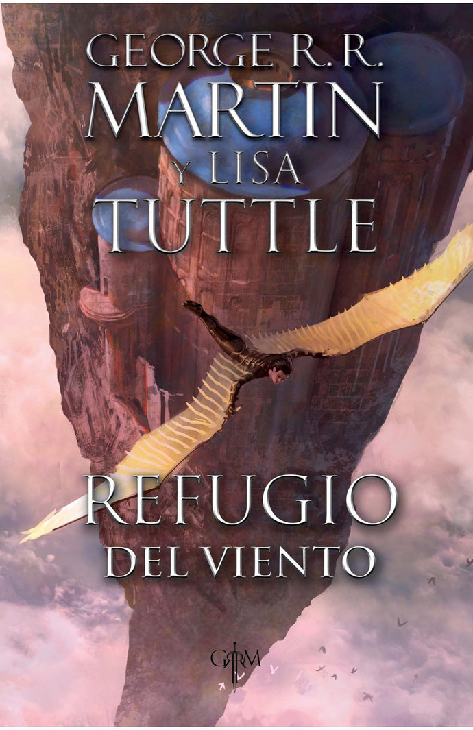 Refugio del viento - George R.R. Martin y Lisa Tuttle