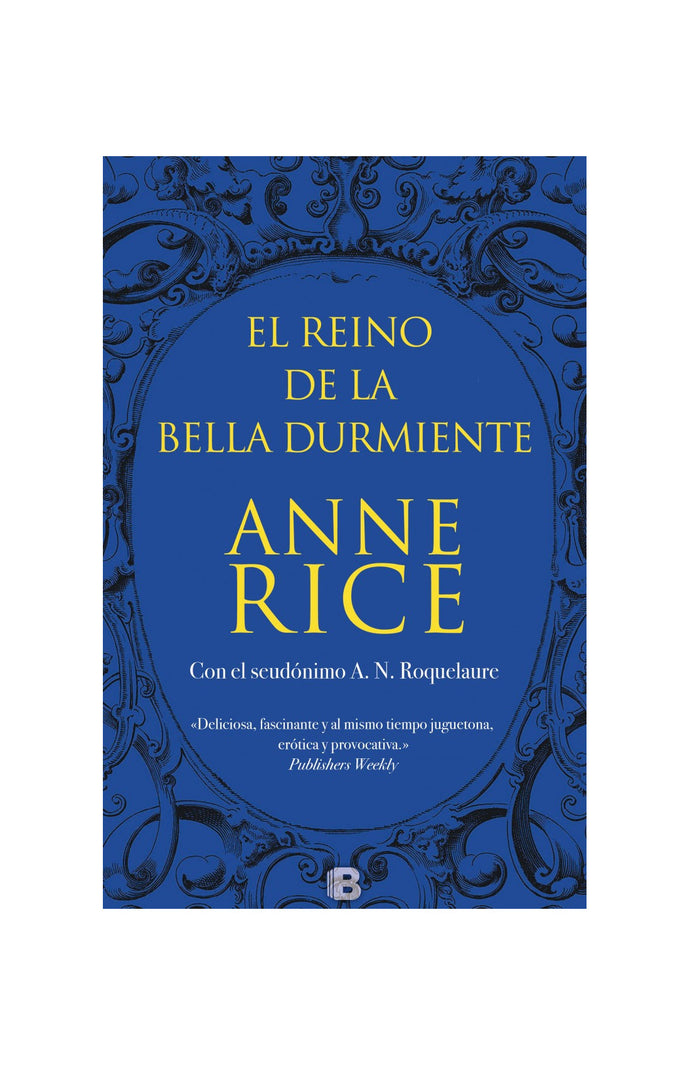 El reino de la bella durmiente -  Anne Rice