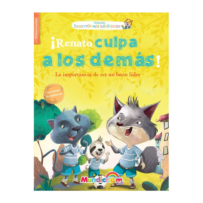 ¡Renato culpa a los demás! (Desarrollo mis habilidades)