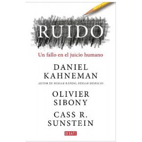 RUIDO - DANIEL KAHNEMAN