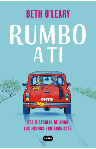 Rumbo a ti - Beth O'Leary