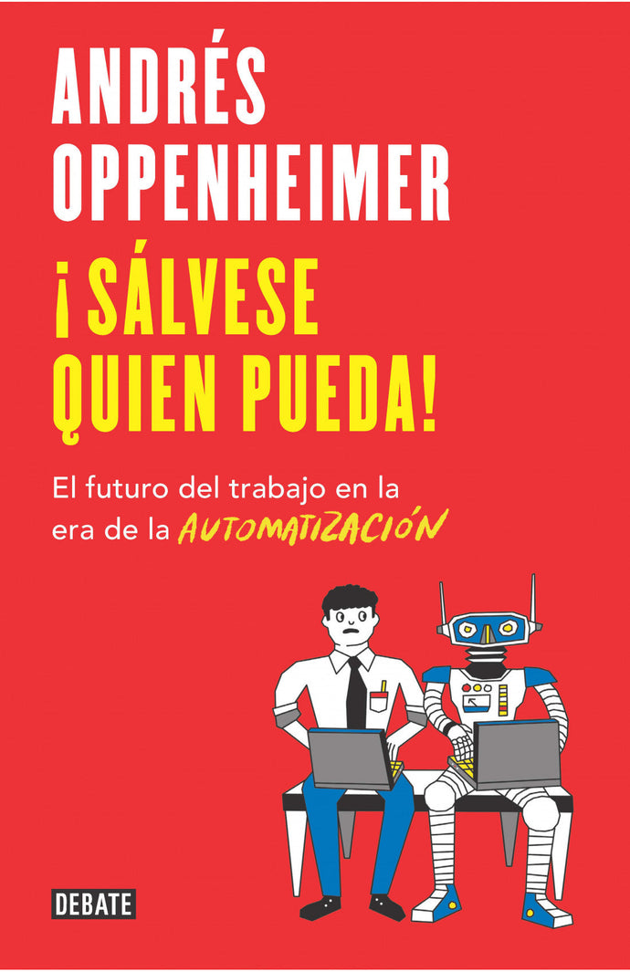 Sálvese quién pueda - Andrés Oppenheimer
