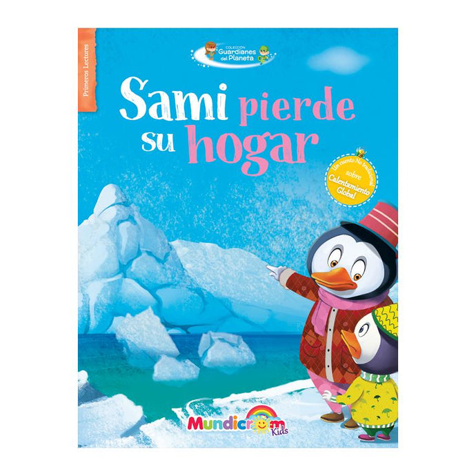 Sami pierde su hogar (guardianes del planeta)