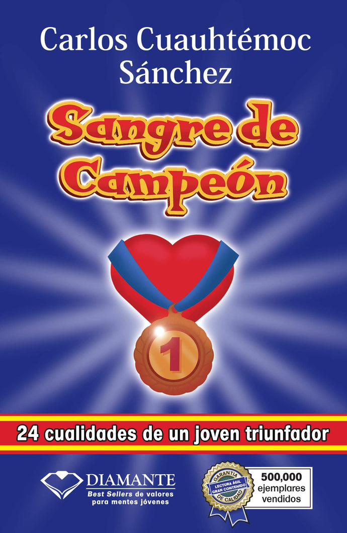 Sangre de Campeón - Carlos Cuauhtémoc Sánchez