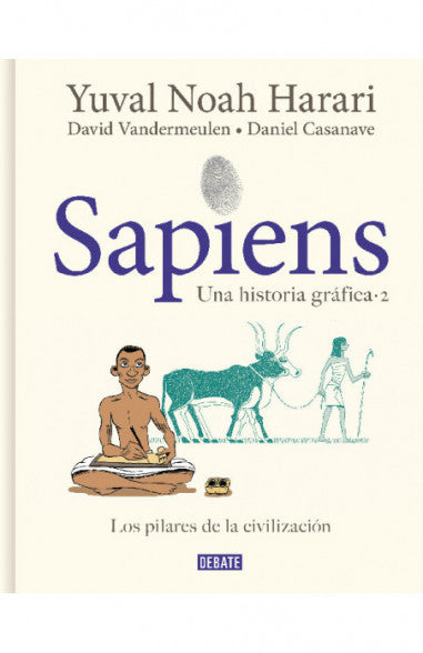 Sapiens. Una historia gráfica (volumen II) Una historia gráfica  - Yuval Noah Harari, David Vandermeulen & Daniel Casanave