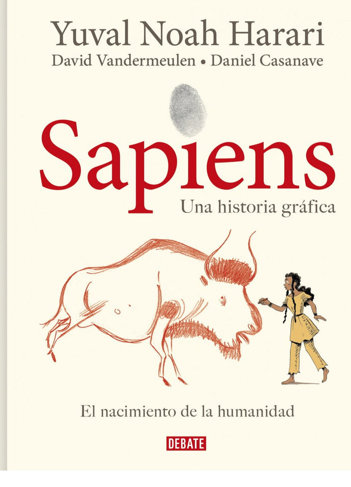 Sapiens: Una historia gráfica (volumen I - TB) - Yuval Noah Harari