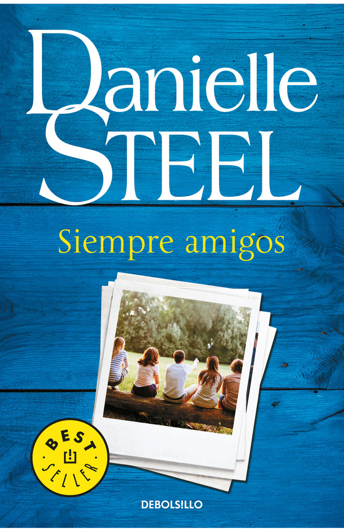 Siempre amigos - Danielle Steel